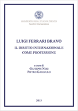 Luigi Ferrari Bravo Il diritto internazionale come professione Pubblicazioni SSIP Seminario